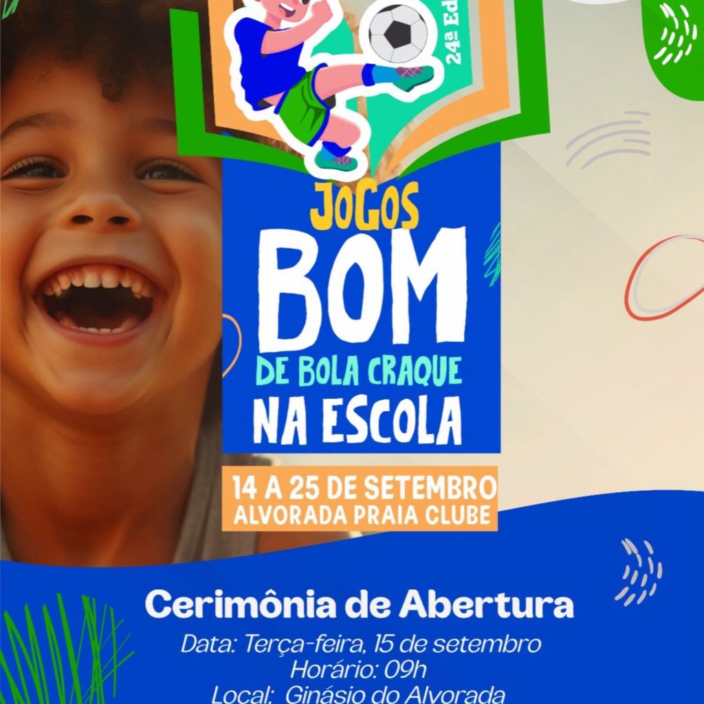 💙 Vem aí a 24ª edição do Bom de Bola, Craque na Escola! 💚