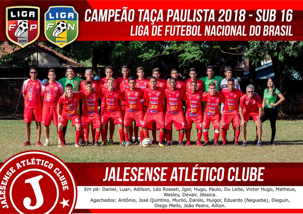 Jalesense Atlético Clube - Sub 16 é Campeão Paulista da Liga Nacional de Futebol do Brasil
