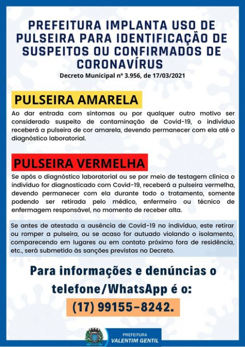 Prefeitura de Valentim Gentil implanta uso pulseira para identificar pacientes de covid-19