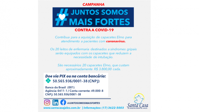 Santa Casa de Misericórdia de Jales: iniciada a campanha para aquisição de Capacetes Elmo, para tratamento de pacientes com COVID-19