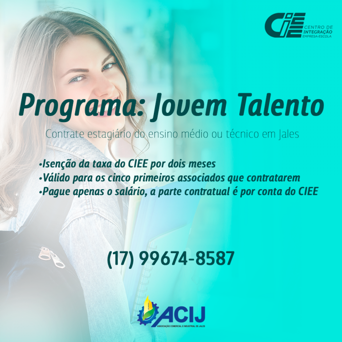 Programa Jovem Talento: empresas associadas à ACIJ têm isenção de taxa do CIEE