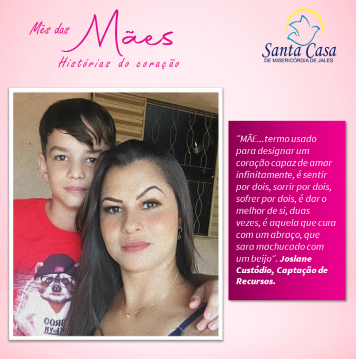 Projeto “Mês das Mães – Histórias do Coração” faz homenagem as mães da Santa Casa de Misericórdia de Jales