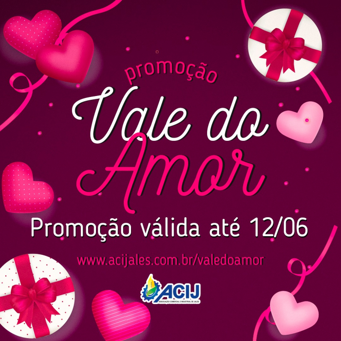 ACIJ lança promoção “Vale do Amor”
