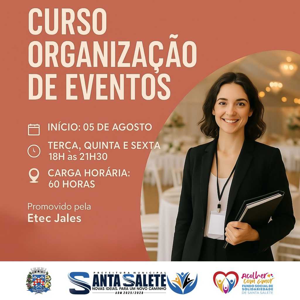 Inscrições abertas para o Curso de Organização de Eventos em Santa Salete